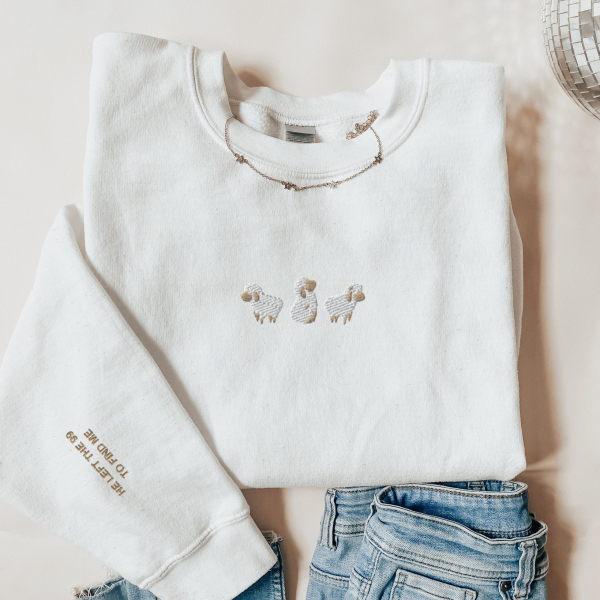 Lost Sheep Embroidered Sweatshirt  Jesus Leaves the 99  The Lord is My Shepherd Crewneck  Psalm 23  Christian Apparel