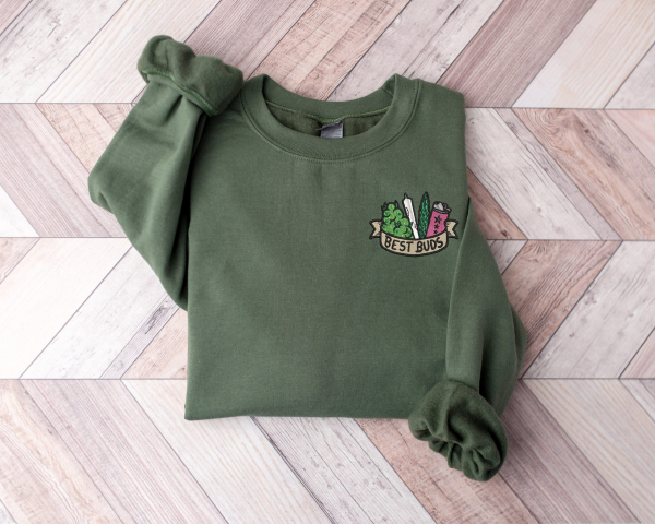 Best Buds Embroidered Sweatshirt  420 Embroidery Shirt  Blunt Shirt  Cannabis Clothing For Stoners Shirt  Marijuana Shirt  Smoking Shirt - Image 4