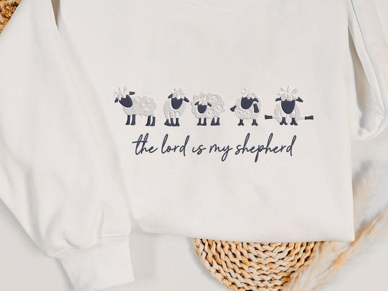 The Lord Is My Shepherd Embroidery Sweatshirt Jesus Love Embroidered Hoodie Christian Faith Shirt Cute Sheep Embroidered Sweatshirt - Image 2