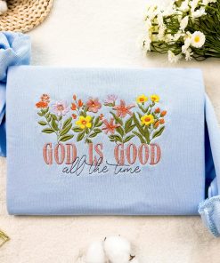 Embroidered God is Good Wildflower Sweatshirt  Botany Embroidered Hoodie  Cottage Core Embroidery T-shirt Crew Neck Sweatshirt