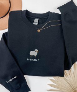 He Left The 99 To Save Me | Lost Sheep Sweatshirt | Embroidered Christian Sweater | Bible Verse Crewneck | Jesus Christianity Believer Gift