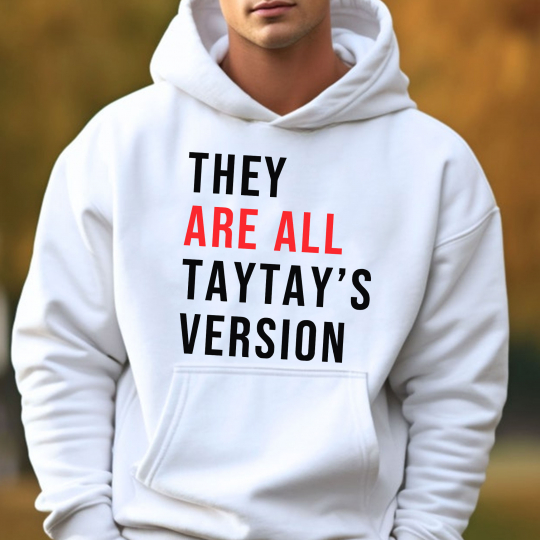They are all Tay's version tee for Tay Fans Unisex Shirt - Image 2