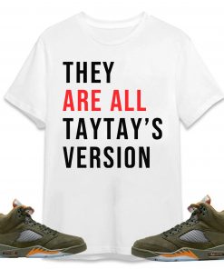 They are all Tay's version tee for Tay Fans Unisex Shirt