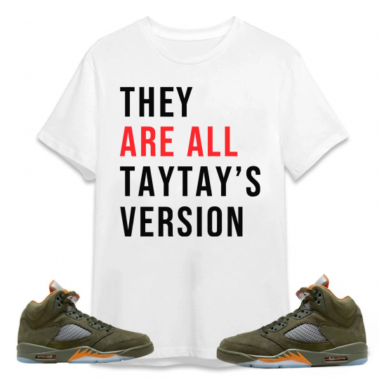 They are all Tay's version tee for Tay Fans Unisex Shirt