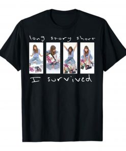 Taylor Swift Long Story Short I Survived Shirt
